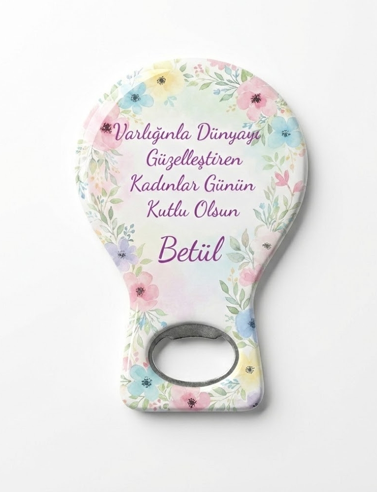 Kadınlar Günü Kişiye Özel İsimli Balon Magnet Şişe Açacağı